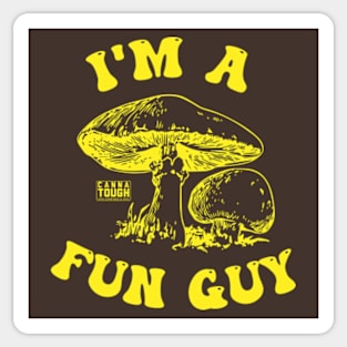 I AM A FUN GUY Sticker